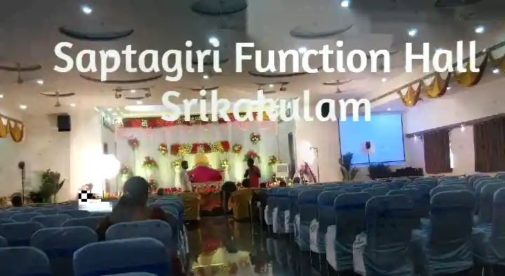 Function Halls in Srikakulam  : Saptagiri Function Hall in Palakonda Road