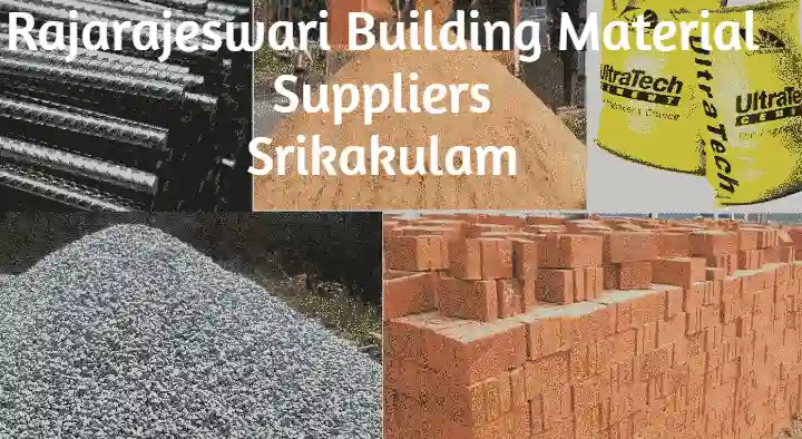 Building Material Suppliers in Srikakulam  : Rajarajeswari Building Material Suppliers in GT Road