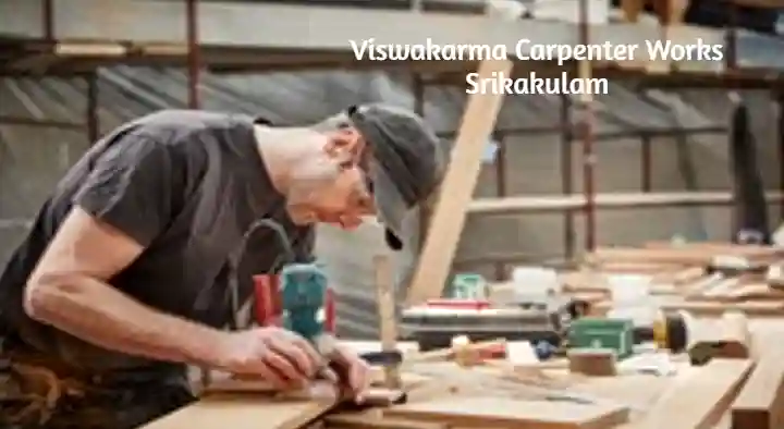 Viswakarma Carpenter Works in Mondeti Street, Srikakulam