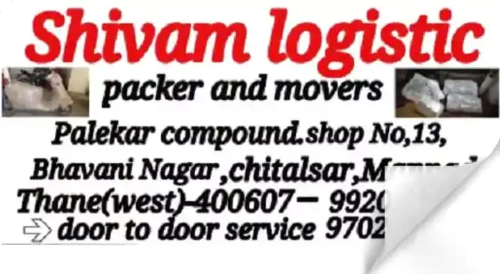 Packers And Movers in Thane  : Shivam Logistics Packers And Movers in Manpada