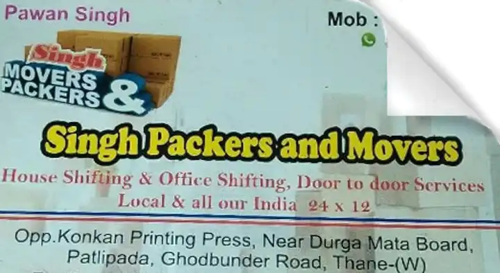Packers And Movers in Thane  : Singh Packers And Movers in Ghodbunder Road