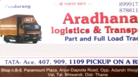 Packers And Movers in Thane  : Aradhana Logistics and Transport in Bhiwandi