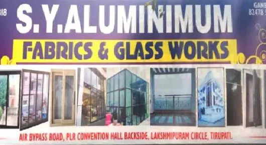 Tuffun Glass Partitions Fittings in Tirupati  : S.Y. Aluminium Fabrication and Glass Works in Lakshmi Puram Circle