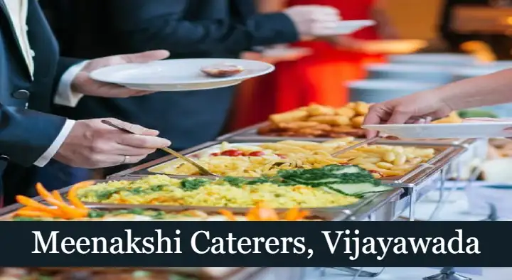 Caterers in Vijayawada (Bezawada) : Meenakshi Caterers in Machavaram