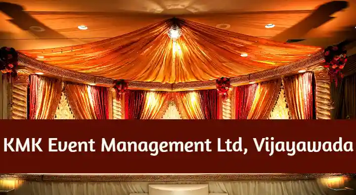 Event Organisers in Vijayawada (Bezawada) : KMK Event Management Ltd in Patamata