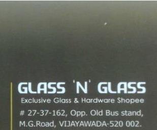 Glass N Glass in M.G.Road, Vijayawada