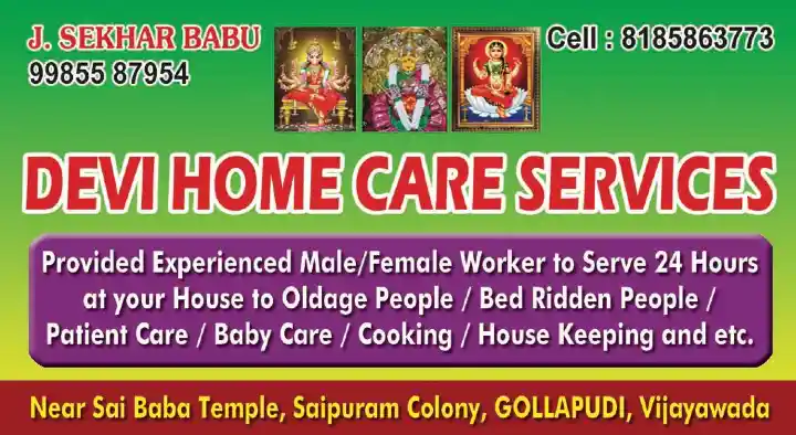 Caretaker Service in Vijayawada (Bezawada) : Devi Old Age Home and Home Care Services in Singh Nagar