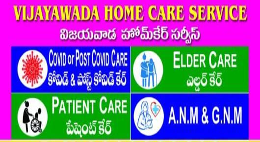 Aaya And Attender Services For Old Age People in Vijayawada (Bezawada) : Vijayawada Home Care Service in Currecy Nagar