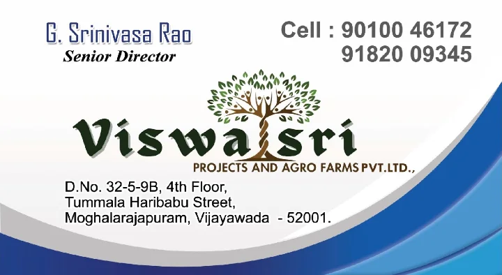 Viswa Sri Projects and Agro Farms Pvt Ltd in Moghalarajpuram, Vijayawada