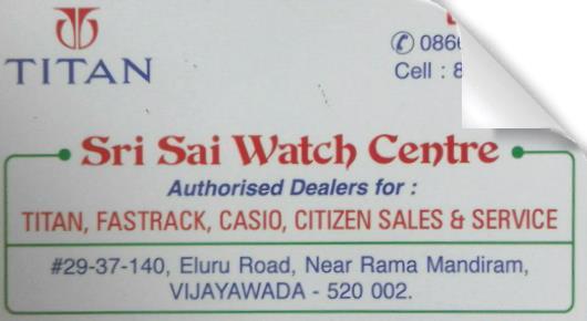 Watch Shops in Vijayawada (Bezawada) : Sri Sai Watch Centre in Eluru Road