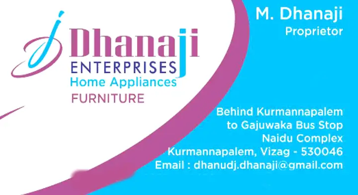 Dhanaji Enterprises in Kurmannapalem, Visakhapatnam