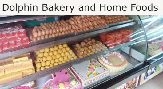 Dolphin Bakery and Home Foods in Steel plant, Visakhapatnam