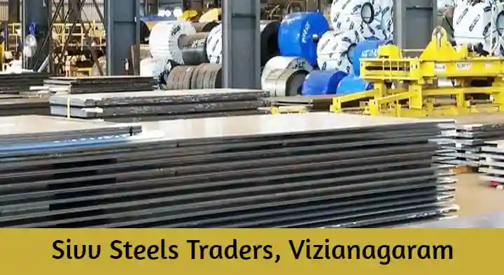 Iron And Steel Sheets And Plates in Vizianagaram  : Sivv Steels Traders in MG Road