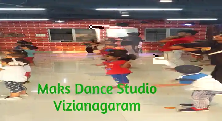Dance Schools in Vizianagaram  : Maks Dance Studio in Sriram Nagar Colony