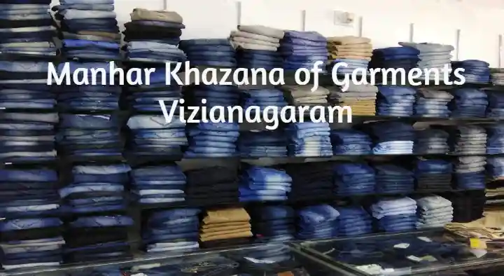 Garment Shops in Vizianagaram  : Manhar Khazana of Garments in Alak Nagar