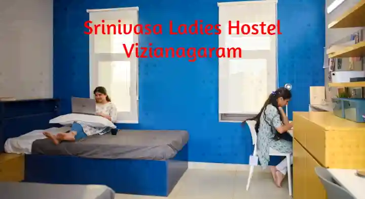 Srinivasa Ladies Hostel in Balaji Nagar, Vizianagaram
