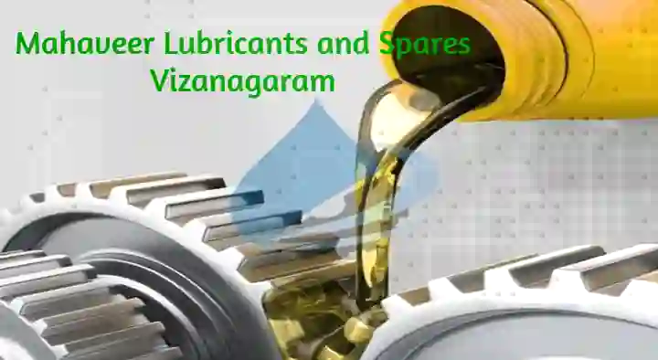 Lubricant Suppliers in Vizianagaram  : Mahaveer Lubricants and Spares in Balaji Nagar