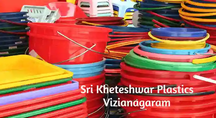 Paper And Plastic Products Dealers in Vizianagaram  : Sri Kheteshwar Plastics in Santha Peta