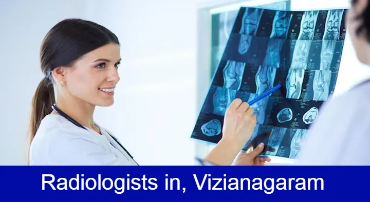 Doctors Radiologists in Vizianagaram  : Dr. M. Prasada Rao in RTC Complex