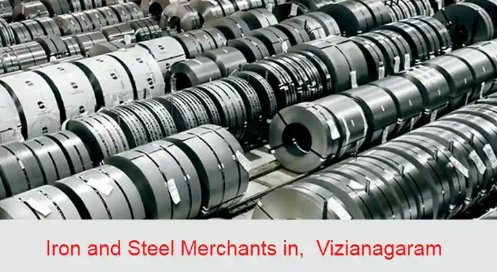 Iron And Steel Merchants in Vizianagaram  : Siva Steel Materials in GM Valasa