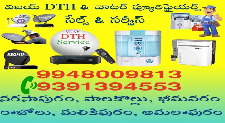 vijay dth and water purifiers sales and service narsapuram in west godavari,Narsapuram In West_Godavari