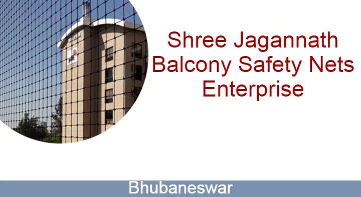 Shree Jagannath Balcony Safety Nets Enterprise in Rasulgarh, Bhubaneswar