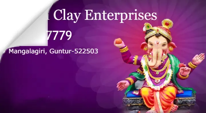 Ganesh Clay Enterprises in Mangalagiri, Guntur