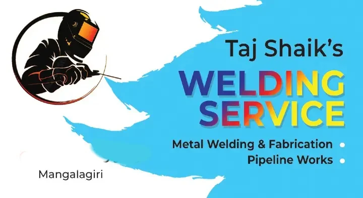 Taj Shaiks Welding Service in Mangalagiri, Guntur