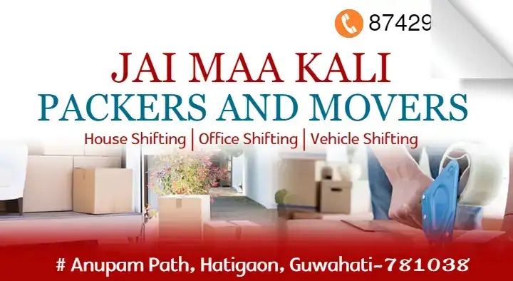 Jai Maa Kali Packers and Movers in Hatigaon, Guwahati