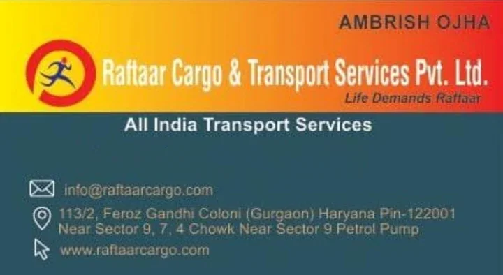 Raftaar Cargo and Transport Services Pvt Ltd in Feroz Gandhi Colony, Haryana