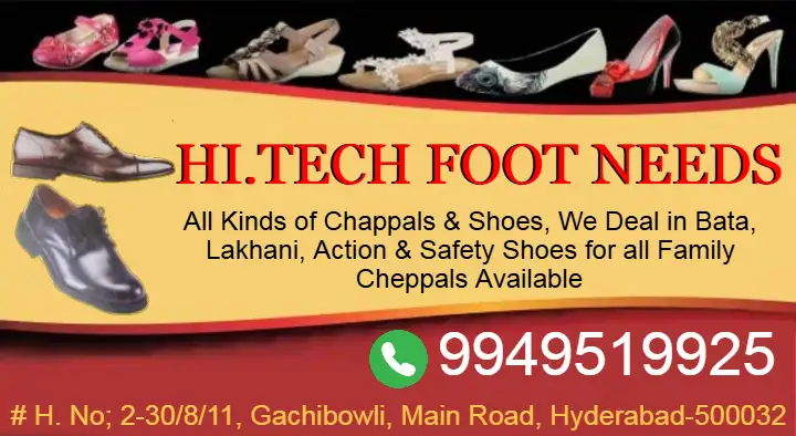 HI.Tech Foot Needs in Gachibowli