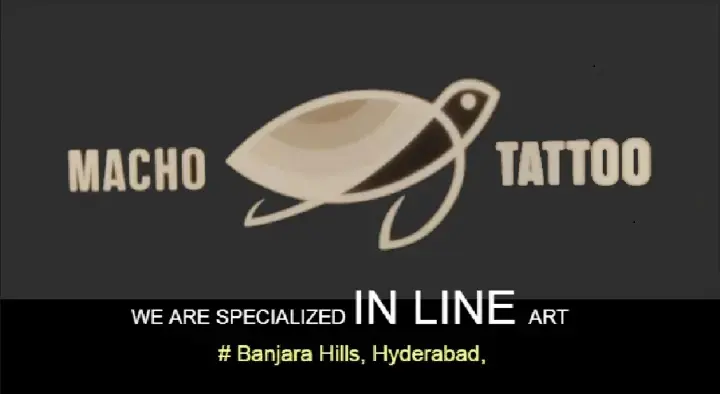 Tattoo Studio in Hyderabad  : Macho Tattoo Studio in Banjara Hills