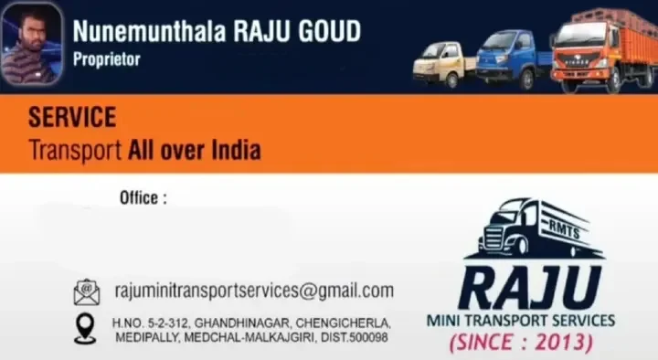 Raju Mini Transport Services in Medchal, Malkajgiri