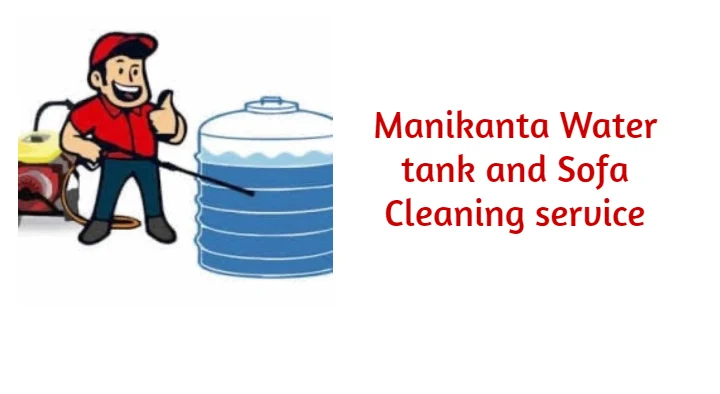 Manikanta Water tank and Sofa Cleaning service in Srinagar Colony, Nalgonda