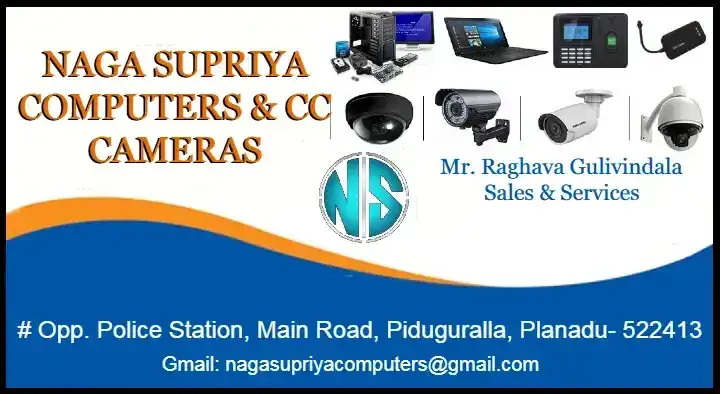 Naga Supriya Computers and CC Cameras in Piduguralla, Palnadu