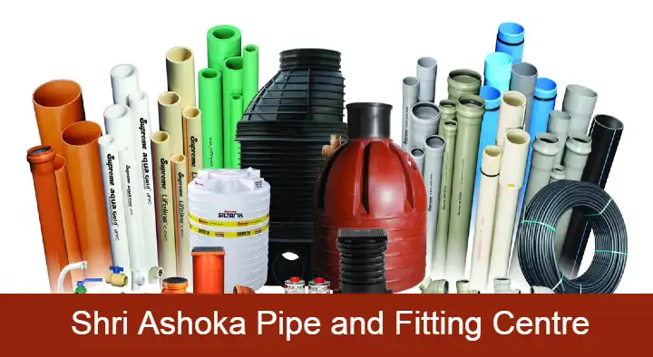 Pipes And Pipe Fittings in Secunderabad  : Shri Ashoka Pipe and Fitting Centre in Station Road 