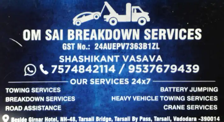 Om Sai Breakdown Services in Tarsali Bypass, Vadodara