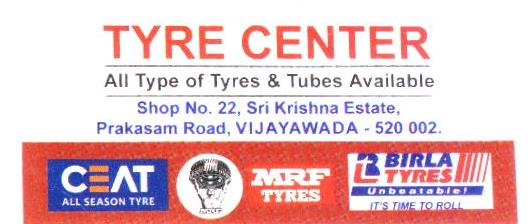 Tyres And Tubes Dealers in Vijayawada (Bezawada) : TYRE Center in prakasam Road