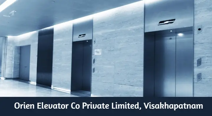 Elevators And Lifts in Visakhapatnam (Vizag) : Orien Elevator Co Private Limited in CBM Compound