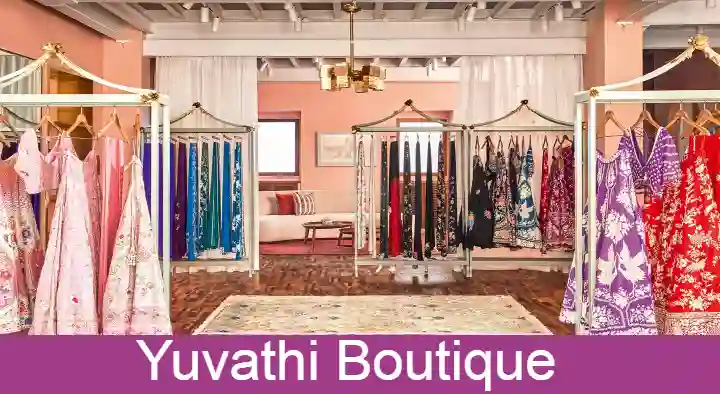 Boutiques in Visakhapatnam (Vizag) : Yuvathi Boutique in Madhavadhara