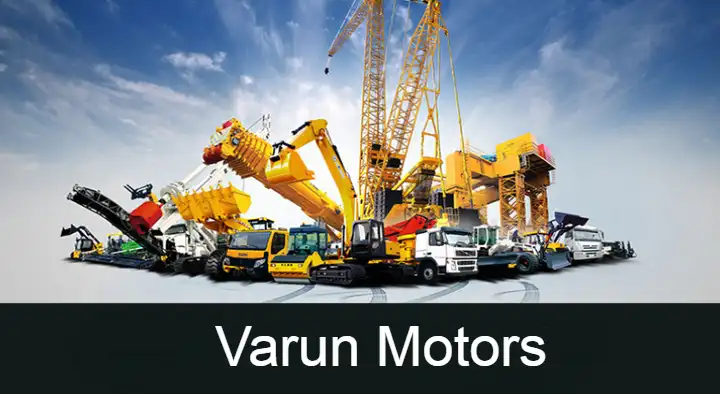 Construction Equipment Suppliers in Visakhapatnam (Vizag) : Varun Motors in Gajuwaka