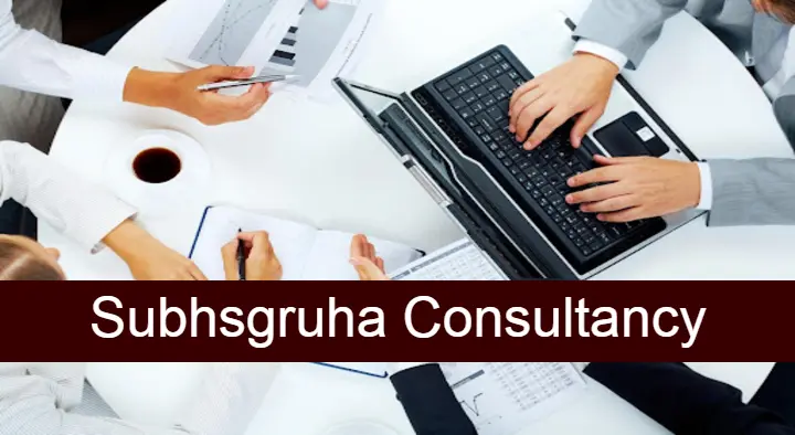 Subhsgruha Consultancy in Akkayyapalem, Visakhapatnam