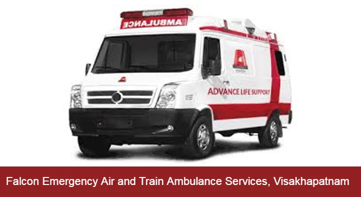 Falcon Emergency Air and Train Ambulance Services in Ramnagar, Visakhapatnam