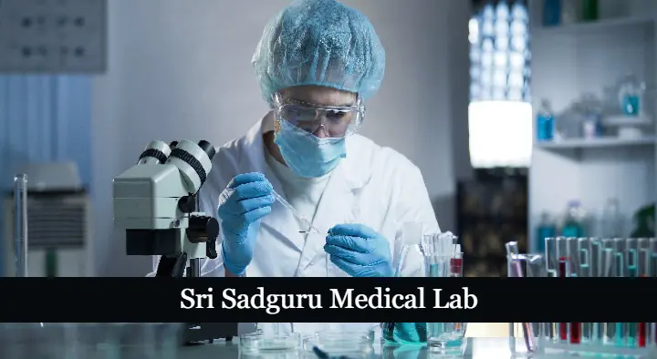 Diagnostic Centres in Visakhapatnam (Vizag) : Sri Sadguru Medical Lab in Akkayyapalem