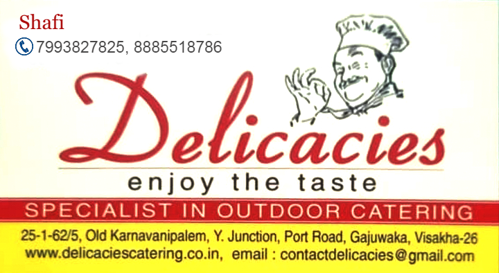 Caterers in Visakhapatnam (Vizag) : Delicacies- Specialist in Outdoor Catering in Gajuwaka