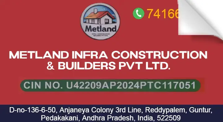 Metland Infra Construction and Builders Pvt Ltd in Pedakakani