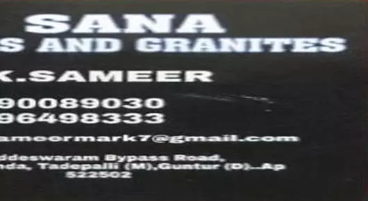 Sana Tiles and Granites in Tadepalli