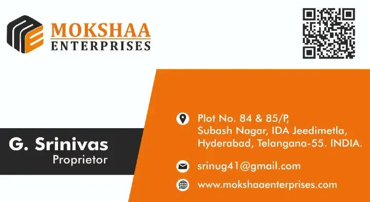 Mokshaa Enterprises in Jeedimetla