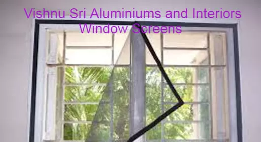 Vishnu Sri Aluminiums and Interiors Window Screens in Nizampet