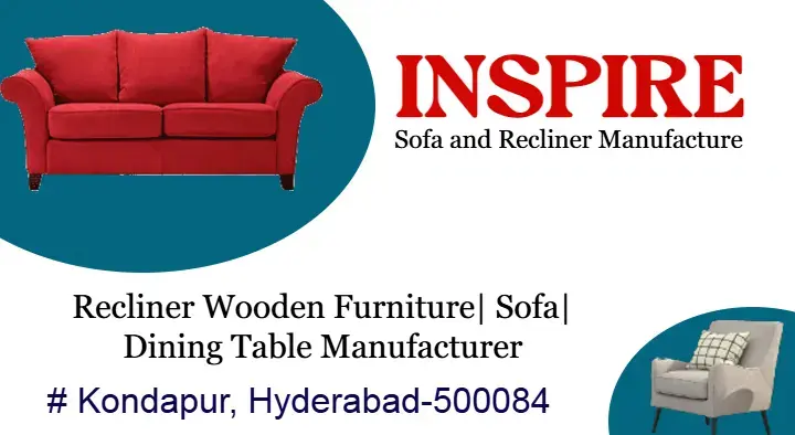 Inspire Sofa and Recliner Manufacture in Kondapur